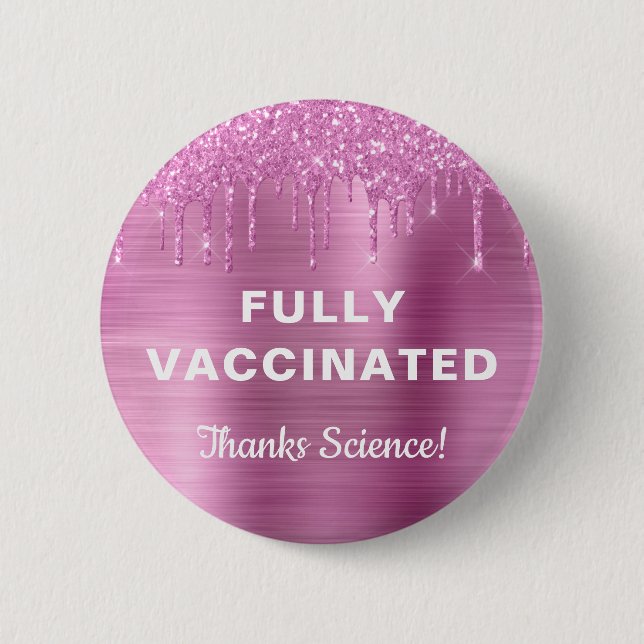Girly Vaccinated Pink Glitter 6 Cm Round Badge (Front)