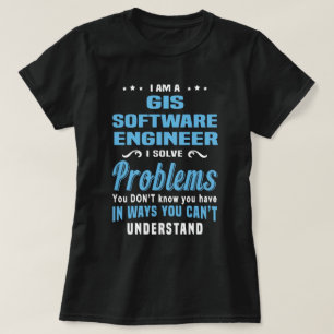 GIS Software Engineer T-Shirt
