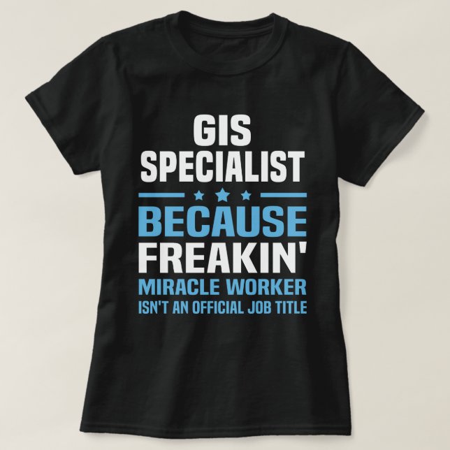 GIS Specialist T-Shirt (Design Front)