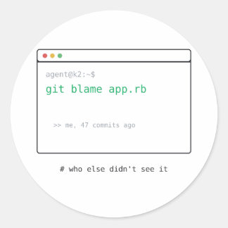 git blame (me 47 commits ago) - Dev Sticker Gift