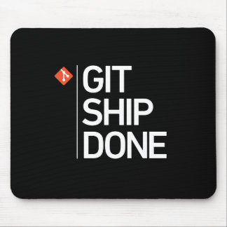 Git Ship Done Mouse Pad