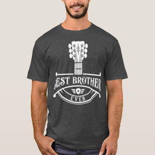 GItarrist Musician Best Brother Ever Guitar Neck  T-Shirt