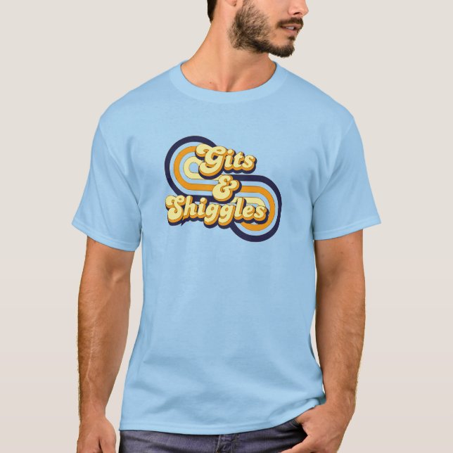 Gits & Shiggles                   T-Shirt (Front)