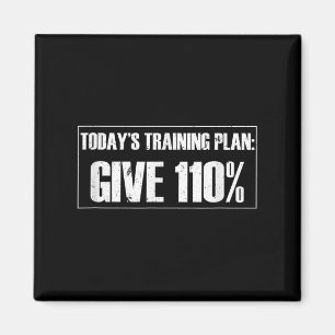 Give 110% Fitness Workout Gym Motivation Woman Magnet