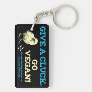 Give A Cluck. Go Vegan! Key Ring