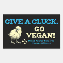 Give A Cluck. Go Vegan!