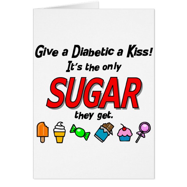 Give a Diabetic a Kiss (Front)