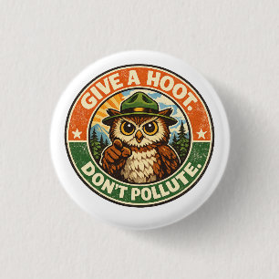 Give A Hoot Dont Pollute Owl 3 Cm Round Badge