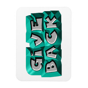 Give Back Quote Wisdom Teal Grey Chiseled Letter Magnet