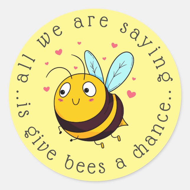 Give Bees a Chance Smiling Bee Round Sticker (Front)