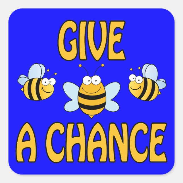 Give Bees A Chance Square Sticker (Front)