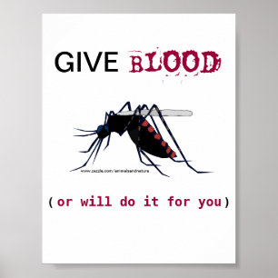 Give Blood Mosquito Poster