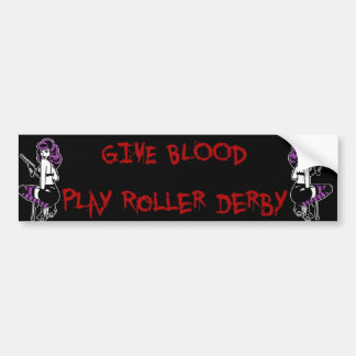 give blood play roller derby bumper sticker