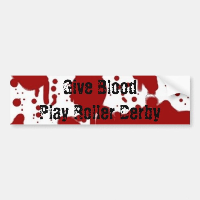 Give Blood Play Roller Derby Bumper Sticker (Front)