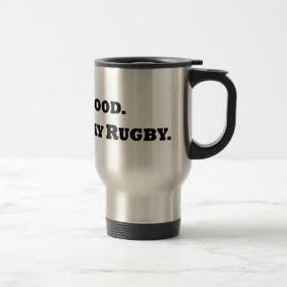 Give Blood. Play Rugby. Travel Mug