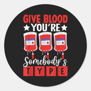 Give blood save lives donor awareness classic round sticker