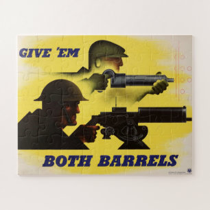 Give Both Barrels, Military & Industry War Effort  Jigsaw Puzzle