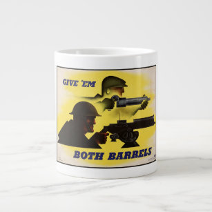 Give Both Barrels, WW2 Military & Factory workers Large Coffee Mug