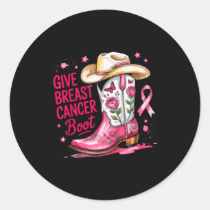 Give Breast Cancer The Boot Breast Cancer Nk Ribbo Classic Round Sticker