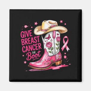 Give Breast Cancer The Boot Breast Cancer Nk Ribbo Magnet
