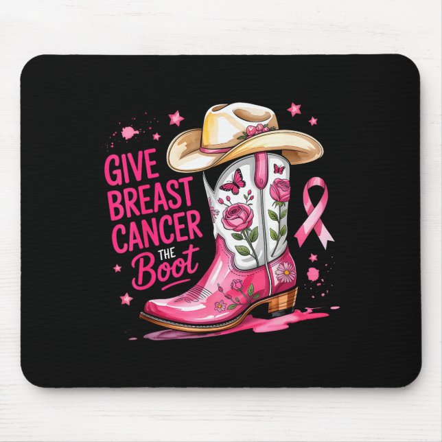 Give Breast Cancer The Boot Breast Cancer Nk Ribbo Mouse Pad (Front)