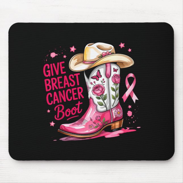 Give Breast Cancer The Boot Breast Cancer Nk Ribbo Mouse Pad (Front)