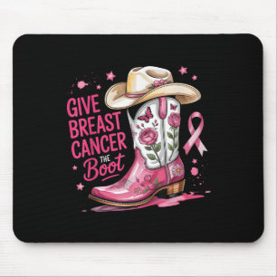 Give Breast Cancer The Boot Breast Cancer Pink Rib Mouse Pad