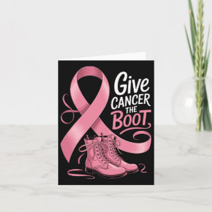 Give Breast Cancer The Boot Cowgirl Awareness Ribb Card