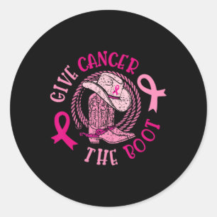 Give Breast Cancer The Boot Cowgirl Cancer Awarene Classic Round Sticker