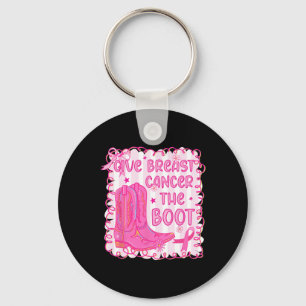 Give Breast Cancer The Boot Cowgirl Cancer Awarene Key Ring