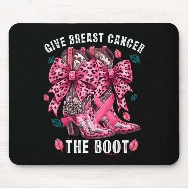 Give Breast Cancer The Boot Nk Cowgirl Western Tee Mouse Pad (Front)