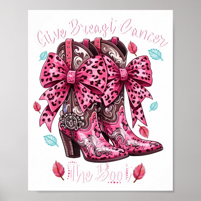 Give Breast Cancer The Boot Nk Cowgirl Western Tee Poster (Front)