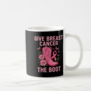Give Breast Cancer The Boot Pink Ribbon Awareness Coffee Mug