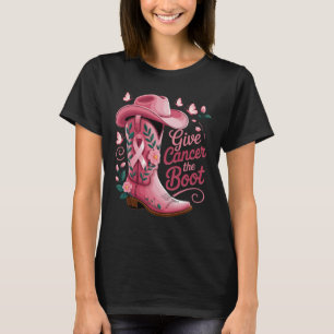 Give Breast Cancer The Boot Pink Ribbon Western Co T-Shirt
