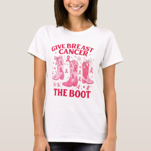 Give Breast Cancer the Boot Western Pink Ribbon T-Shirt