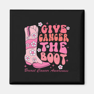 Give Cancer The Boot Breast Cancer Awareness Magnet