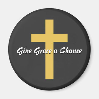Give Grace a Chance Magnet