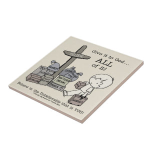 Give it ALL to God Ceramic Tile