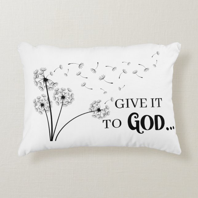 Give It To God Dandelion    Decorative Cushion (Front)