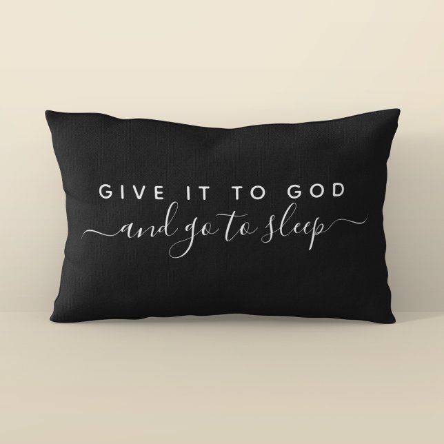 Give It To God Good Night Minimalist Faith Quote Pillowcase (Pillowcase available in standard and king size)