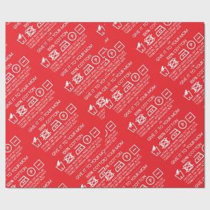 Give it to your mom 4 wrapping paper