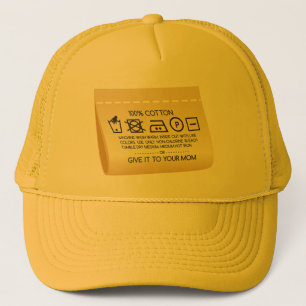 Give it to your mum 1 trucker hat