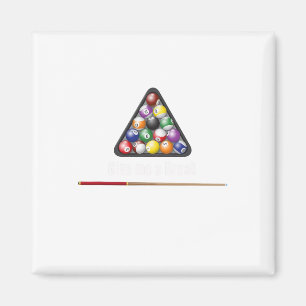 Give Me A Break Billiards Pool Snooker Eight Ll Po Magnet