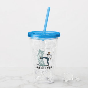 Give me a break.w acrylic tumbler