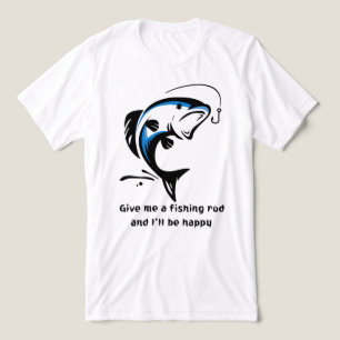 "Give Me a Fishing Rod And I'll Be Happy" Funny Fi Tri-Blend Shirt