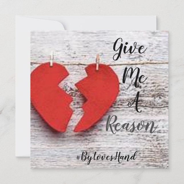 Give Me A Reason Flat Card (Blue) (Front)