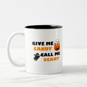 Give Me Candy Call Me Scary, Halloween Candy Scary Two-Tone Coffee Mug
