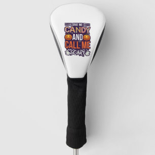 Give Me Candy Call Scary Halloween Ghost Pumpkin_1 Golf Head Cover
