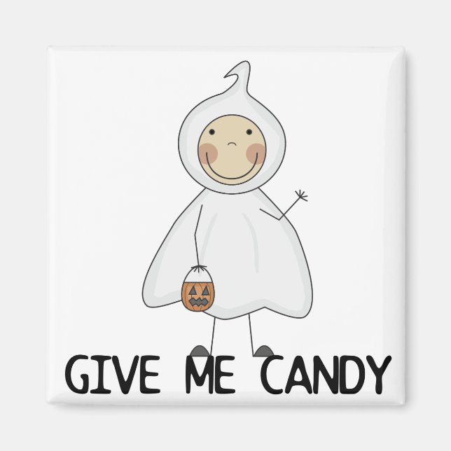 Give Me Candy Tshirts and Gifts Magnet (Front)