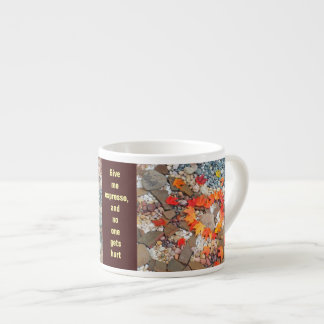 Give me espresso and no one gets hurt Espresso cup